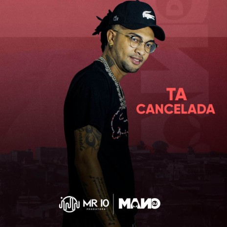 Ta cancelada ft. Mc Pikachu & MC 2K | Boomplay Music