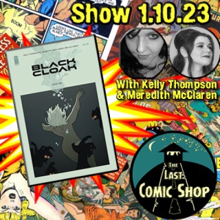 Black Cloak w/Kelly Thompson: 1/10/23