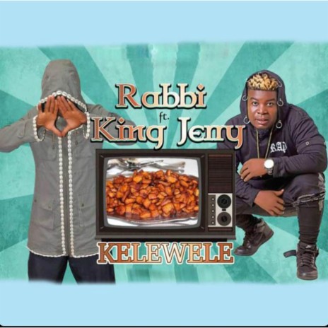 Kelewele ft. King Jerry | Boomplay Music