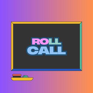 ROLL CALL lyrics | Boomplay Music