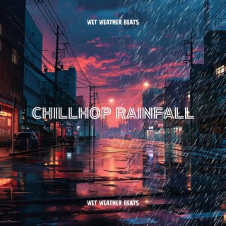 Chillhop Rainfall