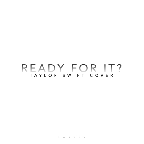 Ready for It? | Boomplay Music