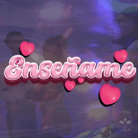 ENSEÑAME | Boomplay Music