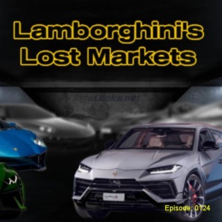 Lamborghini’s Lost Markets