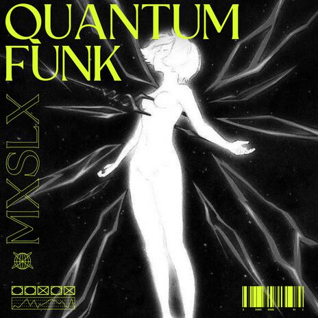 Quantum Funk | Boomplay Music