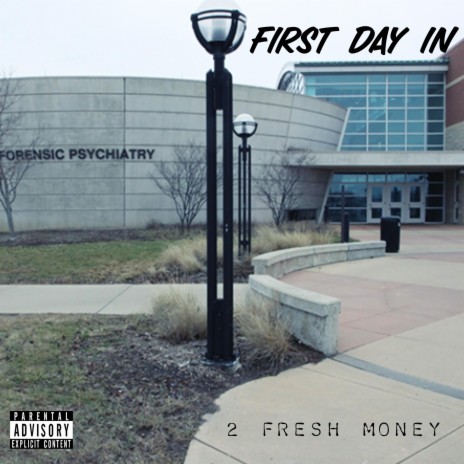 First Day In | Boomplay Music