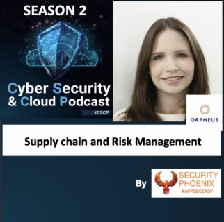 CSCP S02E42 - Karla Reffold - Supply Chain Attacks and Solarwind