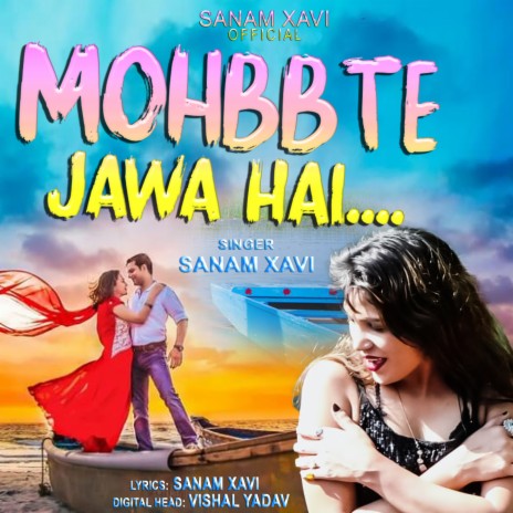 Mohbbatey Jawan Hai | Boomplay Music