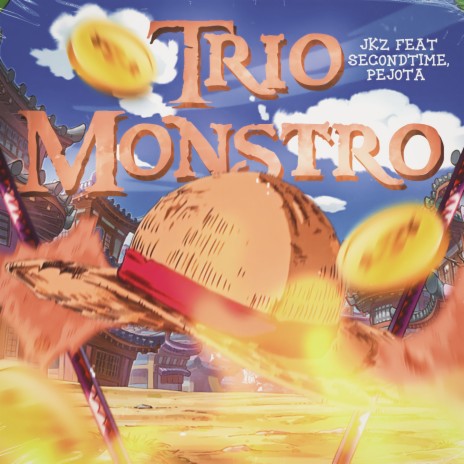 Trio Monstro ft. SecondTime & PeJota10* | Boomplay Music