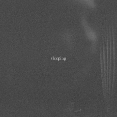 sleeping | Boomplay Music