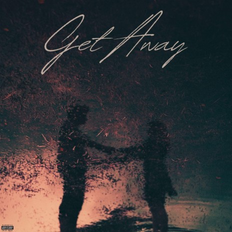 Get Away (Special Version) | Boomplay Music