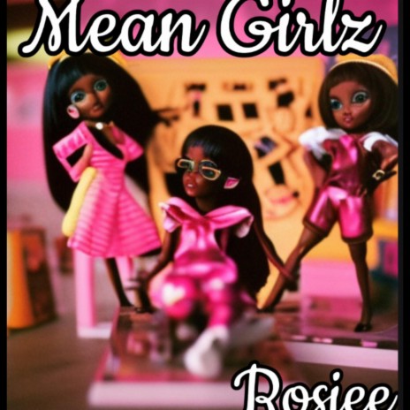 Mean Girlz | Boomplay Music