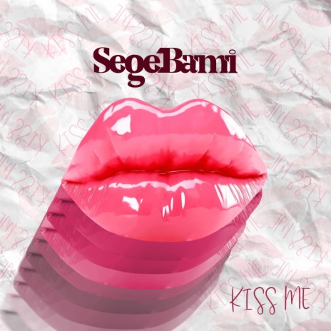 Kiss Me | Boomplay Music