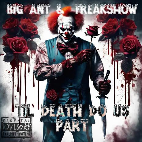 Til Death Do Us Part ft. Freakshow | Boomplay Music