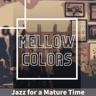 Jazz for a Mature Time
