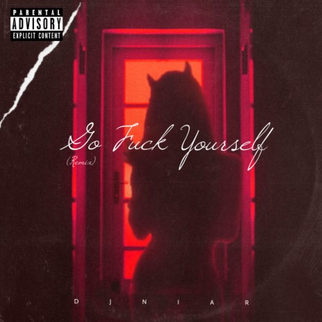 Go Fuck Yourself (Remix) | Boomplay Music
