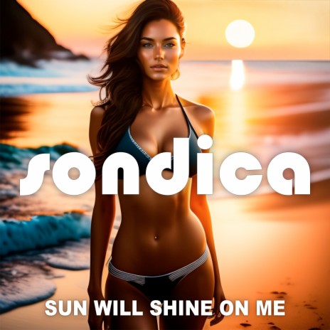 Sun Will Shine on Me | Boomplay Music