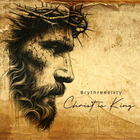 Christ is King | Boomplay Music