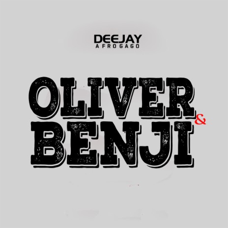 Oliver & Benji | Boomplay Music