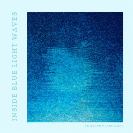 Inside Blue Light Waves | Boomplay Music