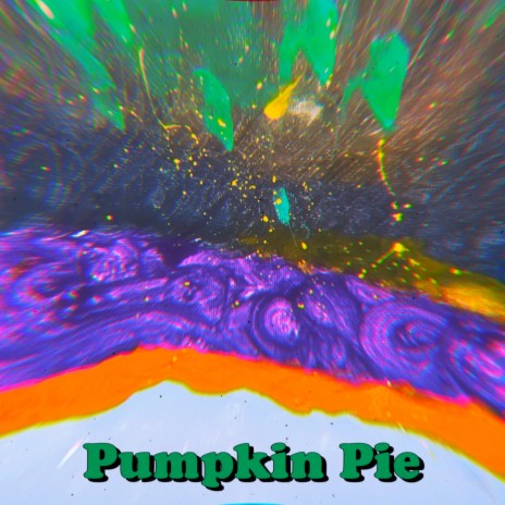 Pumpkin Pie | Boomplay Music