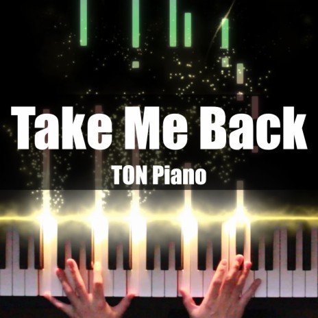 Take Me Back | Boomplay Music