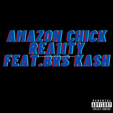 Amazon Chick (She Be Shoppin') ft. BRS Kash
