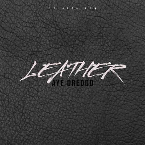 Leather | Boomplay Music