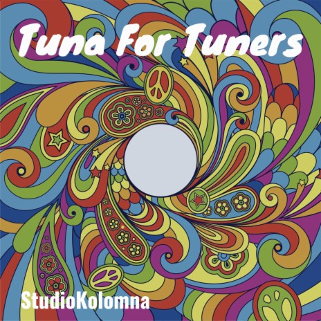 Tuna For Tuners | Boomplay Music