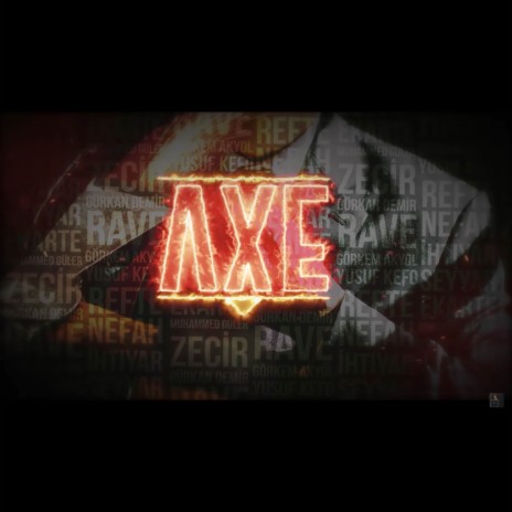 Axe (Remastered) ft. Seyyar, Refte, Rave, Zecir & İhtiyar | Boomplay Music