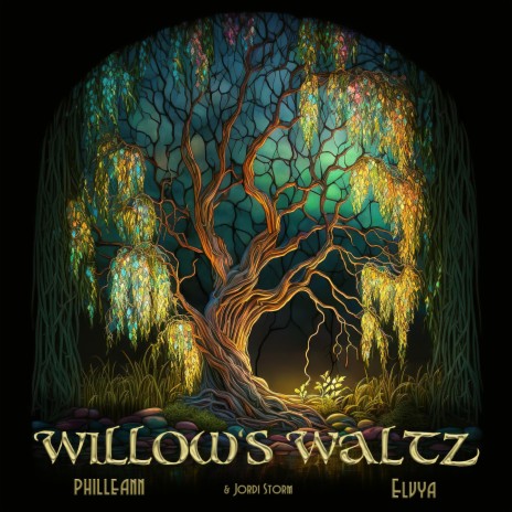 Willow's Waltz ft. Elvya & Jordi Storm | Boomplay Music
