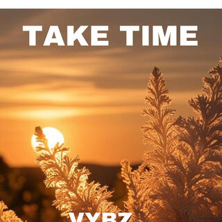 Take Time