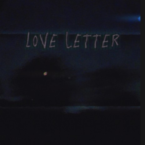 Love letter | Boomplay Music