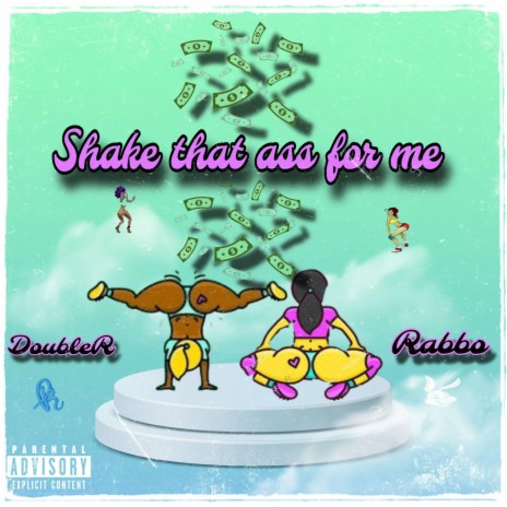 Shake that ass for me ft. Rabbo