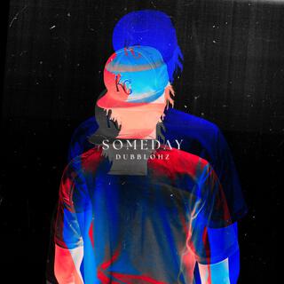 Someday lyrics | Boomplay Music