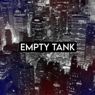 Empty Tank