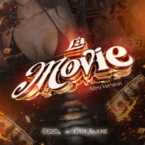 LA MOVIE (AFRO VERSION) ft. CATA ALJURE | Boomplay Music