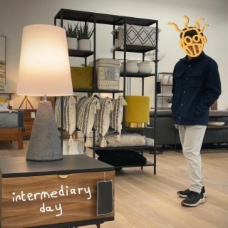 Intermediary Day lyrics | Boomplay Music