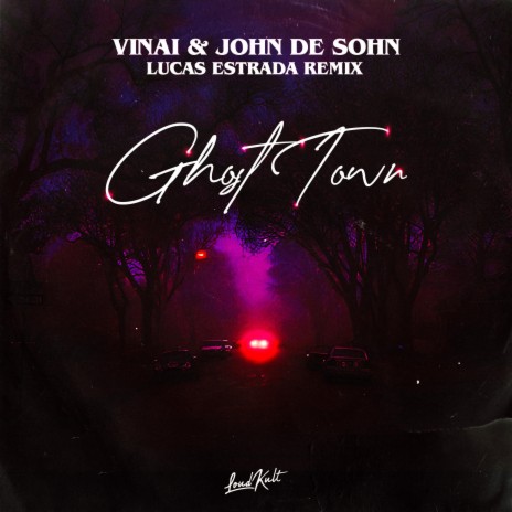 Ghost Town (Lucas Estrada Remix) ft. John De Sohn, Lucas Estrada, JARO, Alessandro Vinai & Andrea Vinai | Boomplay Music