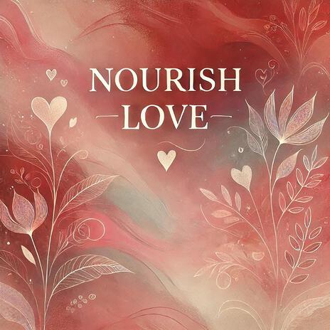 Nourish love (feat. Lychee Passion) | Boomplay Music