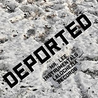 Deported (Instrumental)