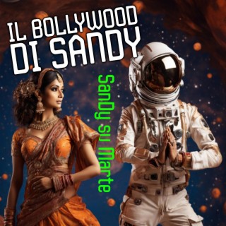 Il Bollywood di Sandy (dal sapore indù)