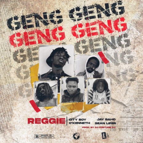 GENG GENG ft. City Boy, O'Kenneth, Jay Bahd & Sean Lifer