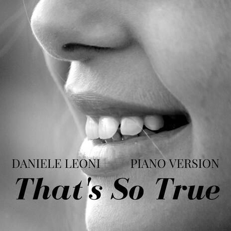 That's So True (Piano Version) | Boomplay Music