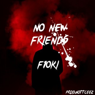 No New Friends