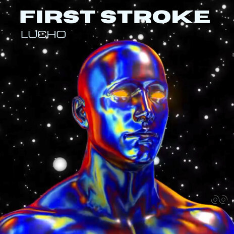 First Stroke | Boomplay Music