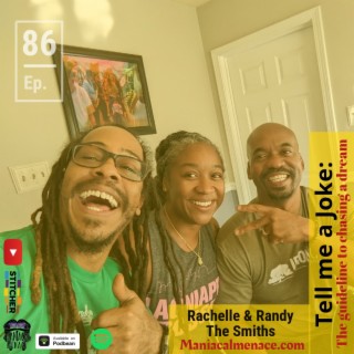 ep. 86 Rachelle & Randy: the Smiths