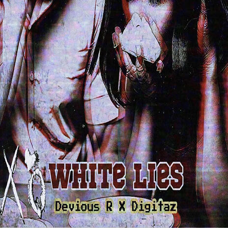 White lies x devious r | Boomplay Music