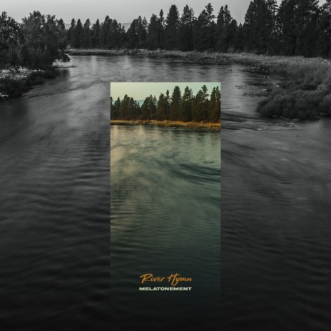 River Hymn | Boomplay Music