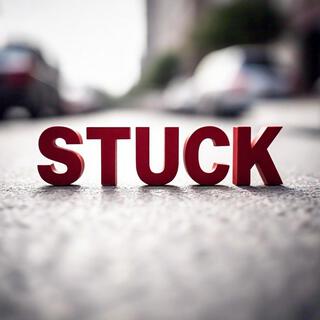 Stuck